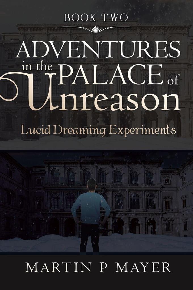 Adventures In The Palace of Unreason