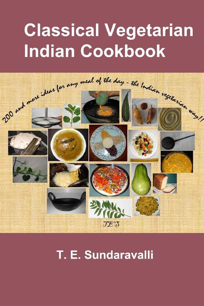 Classical Vegetarian Indian Cookbook