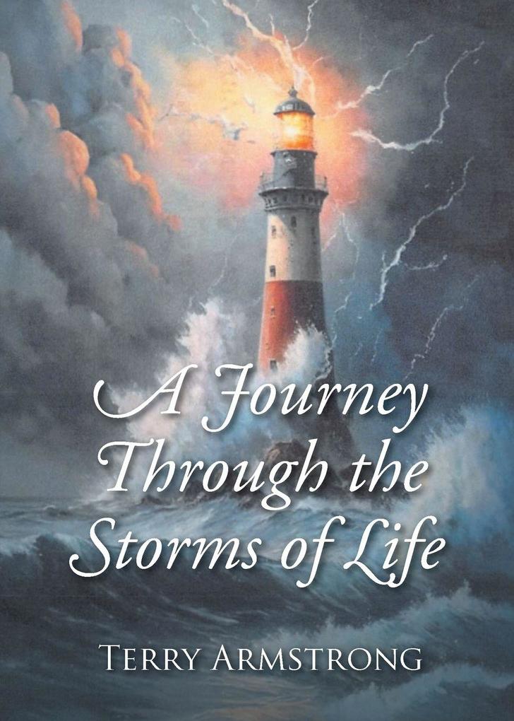 A Journey Through the Storms of Life