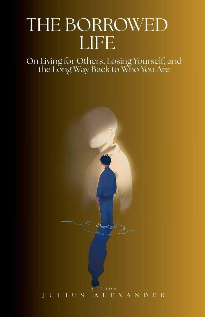 The Borrowed Life