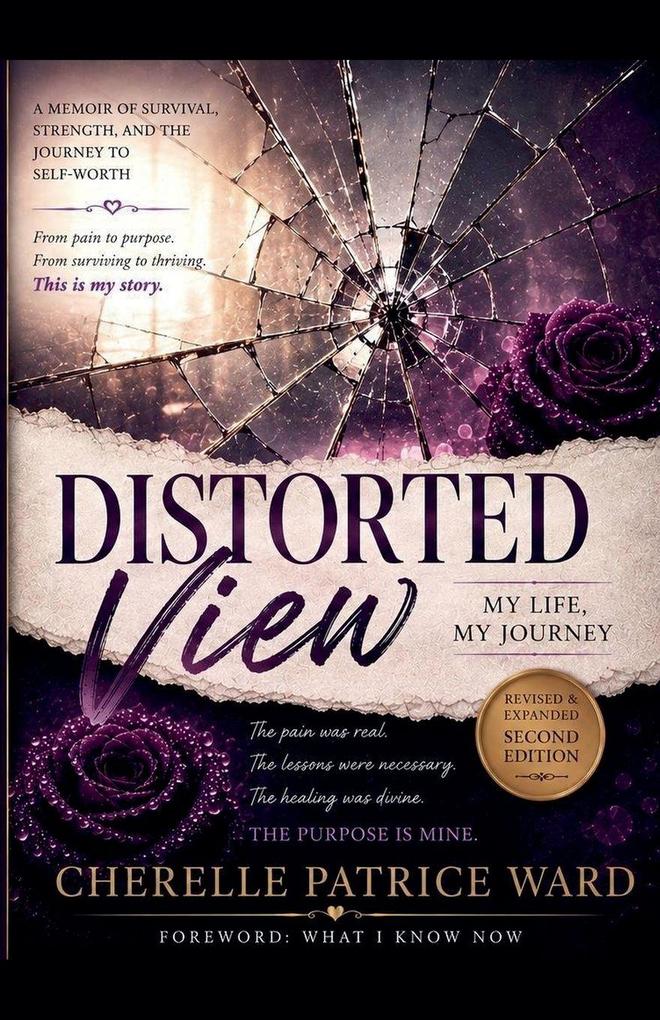 DISTORTED VIEW - MY LIFE MY JOURNEY - 2ND EDITION