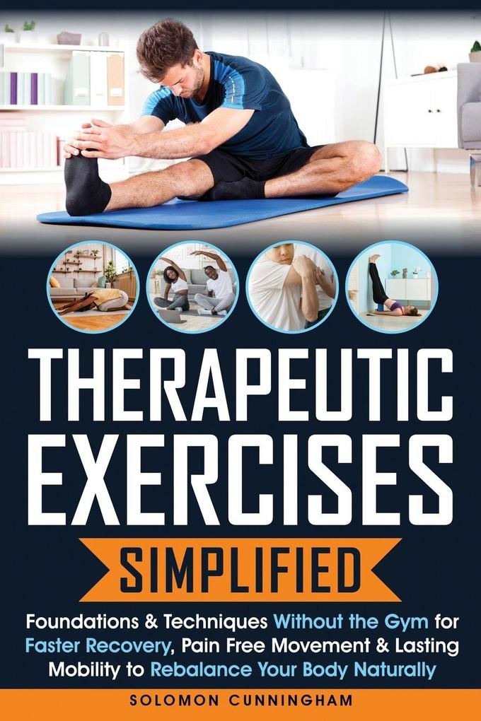 Therapeutic Exercises Simplified