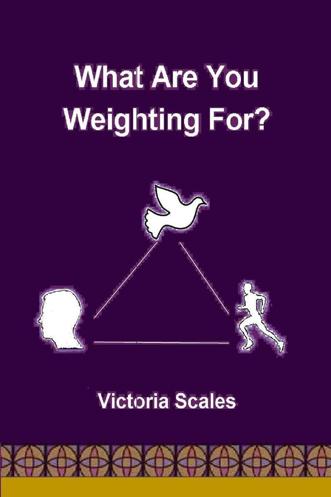 What Are You Weighting For?