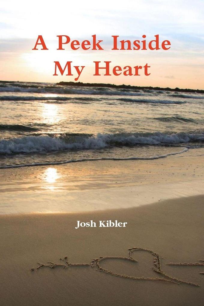 A Peek Inside My Heart