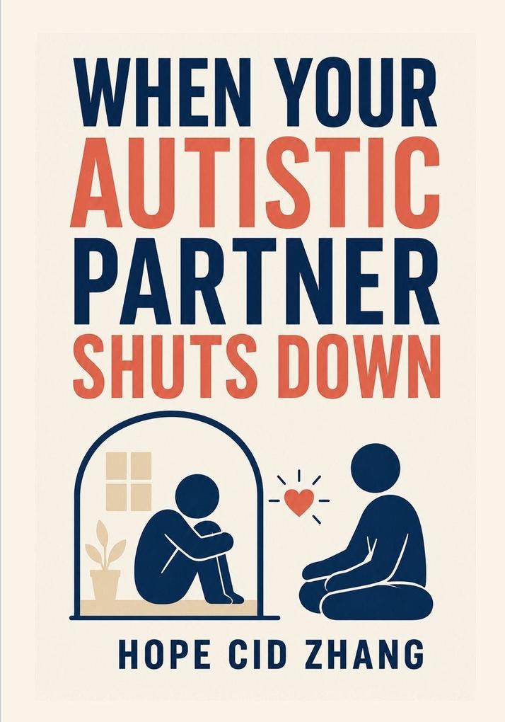 When Your Autistic Partner Shuts down