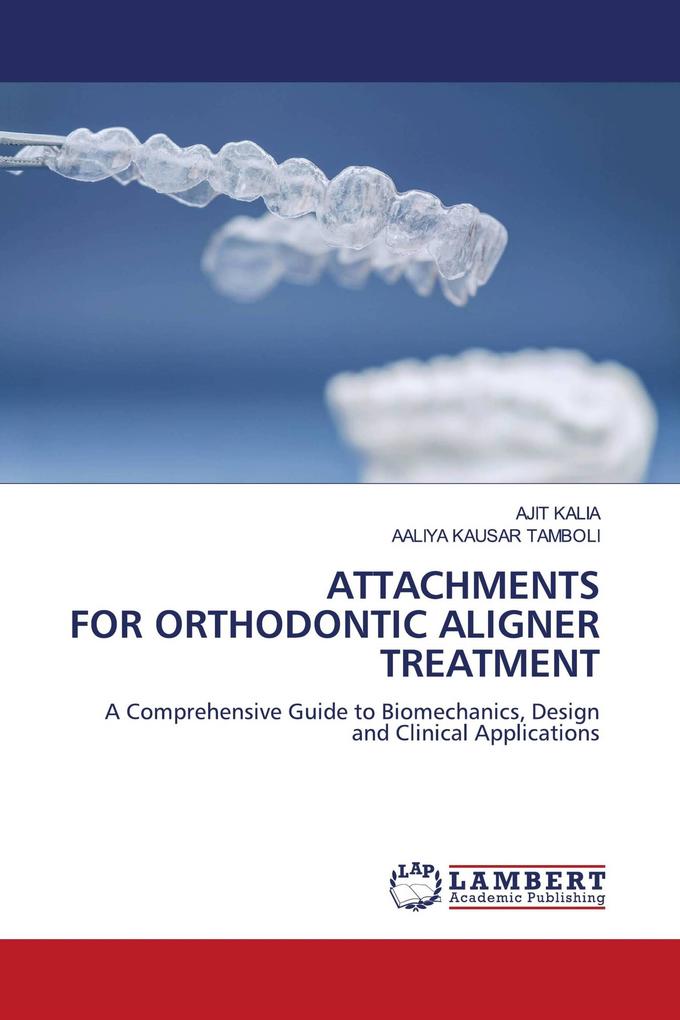 ATTACHMENTS FOR ORTHODONTIC ALIGNER TREATMENT