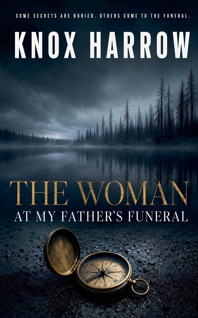 The Woman At My Father's Funeral