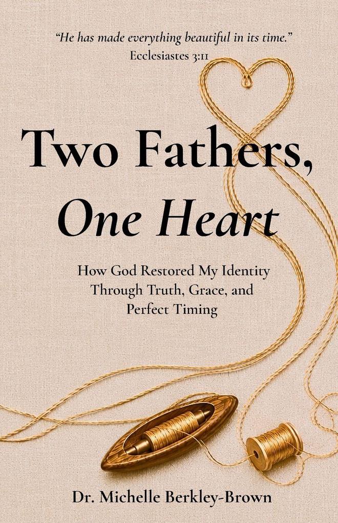 Two Fathers One Heart