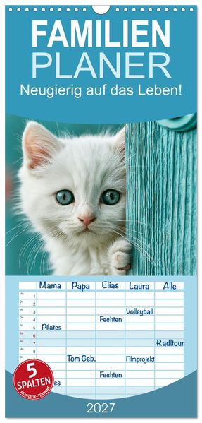 Familienplaner 2027 - Neugierig auf das Leben! mit 5 Spalten (Wandkalender 21 x 45 cm) CALVENDO