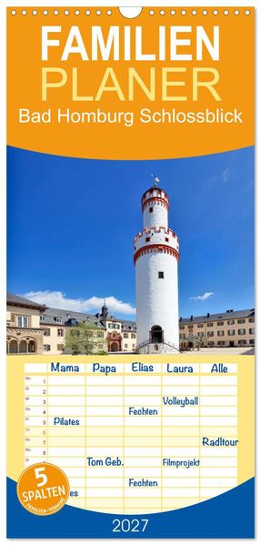 Familienplaner 2027 - Bad Homburg Schlossblick mit 5 Spalten (Wandkalender 21 x 45 cm) CALVENDO