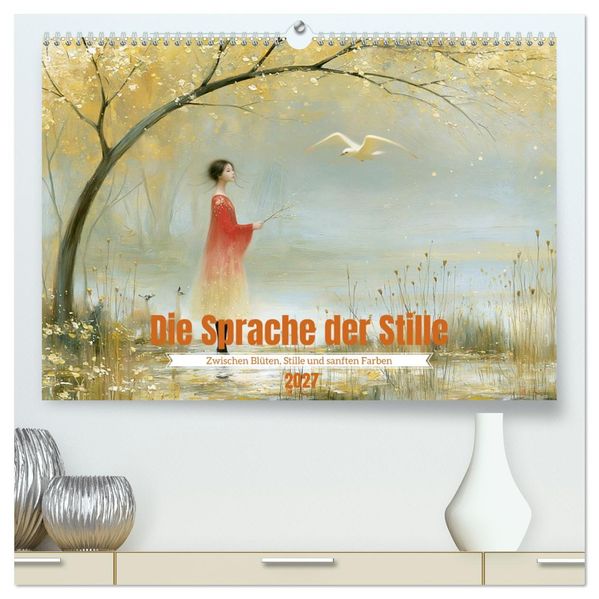 Serein - Die Sprache der Stille (hochwertiger Premium Wandkalender 2027 DIN A2 quer) Kunstdruck in Hochglanz