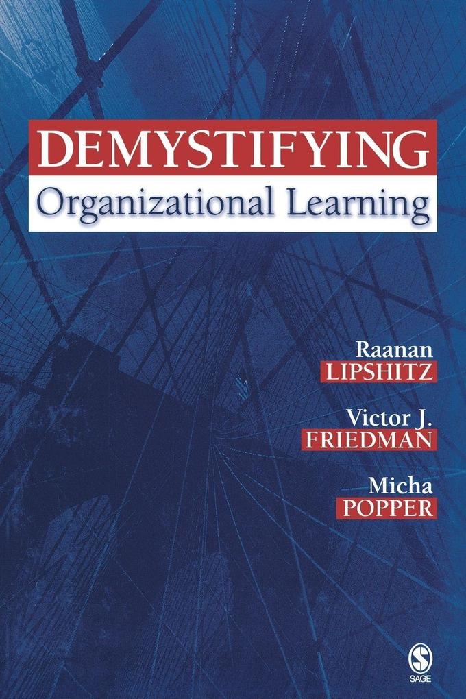 Demystifying Organizational Learning