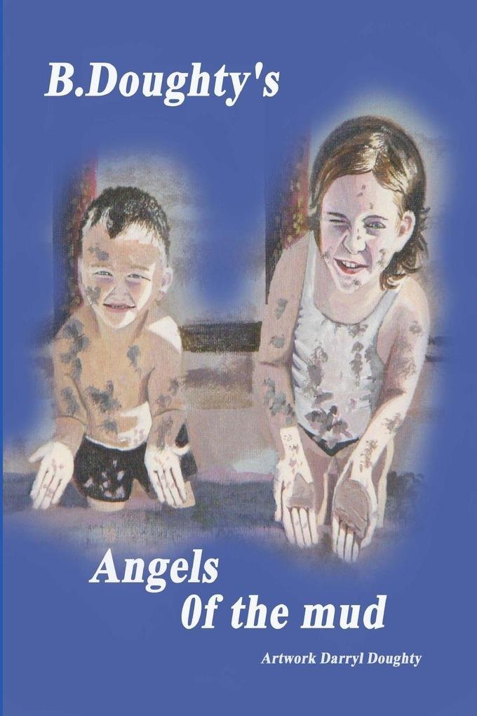 Angels of the mud