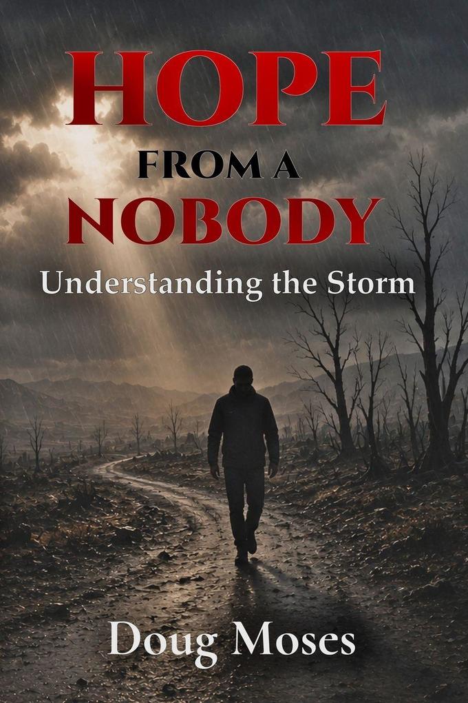 Hope from a Nobody