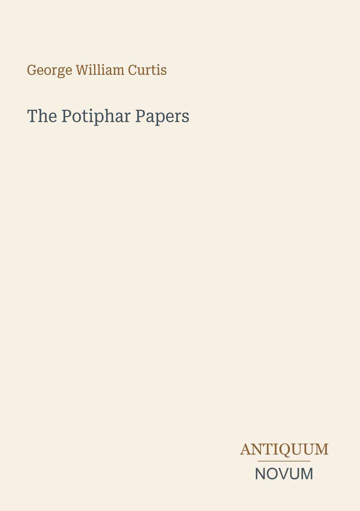 The Potiphar Papers