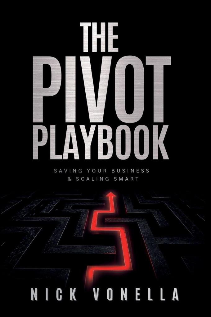 The Pivot Playbook