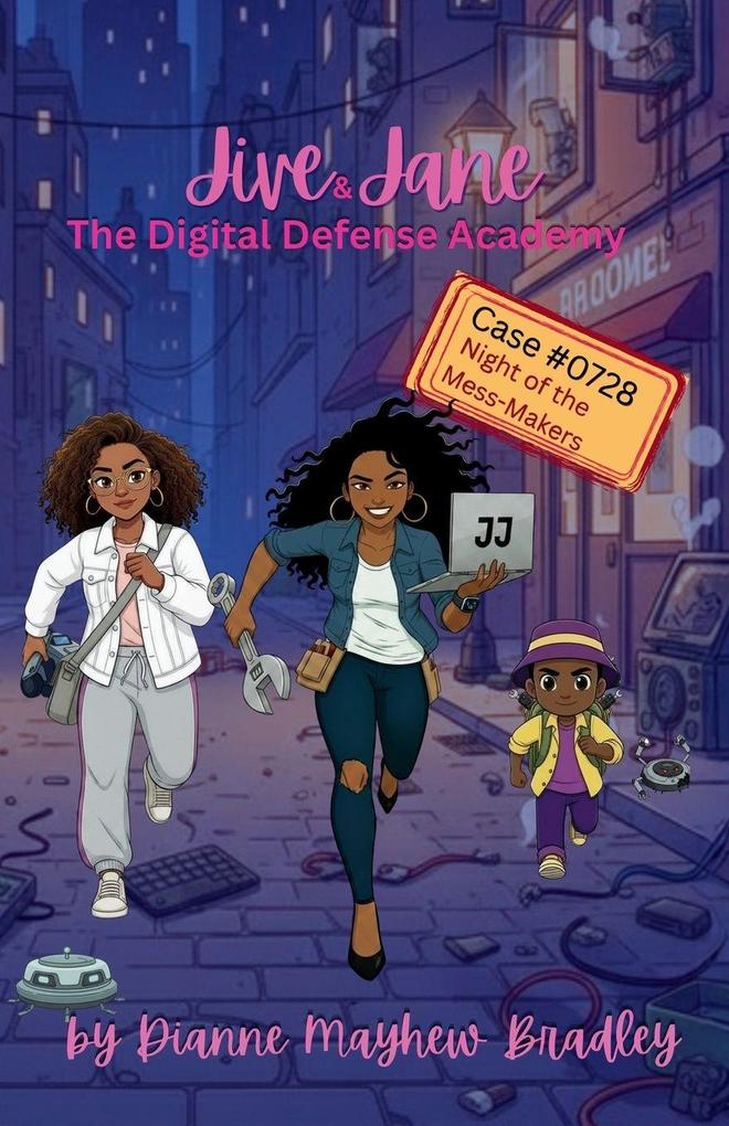 Jive Jane & The Digital Defense Academy