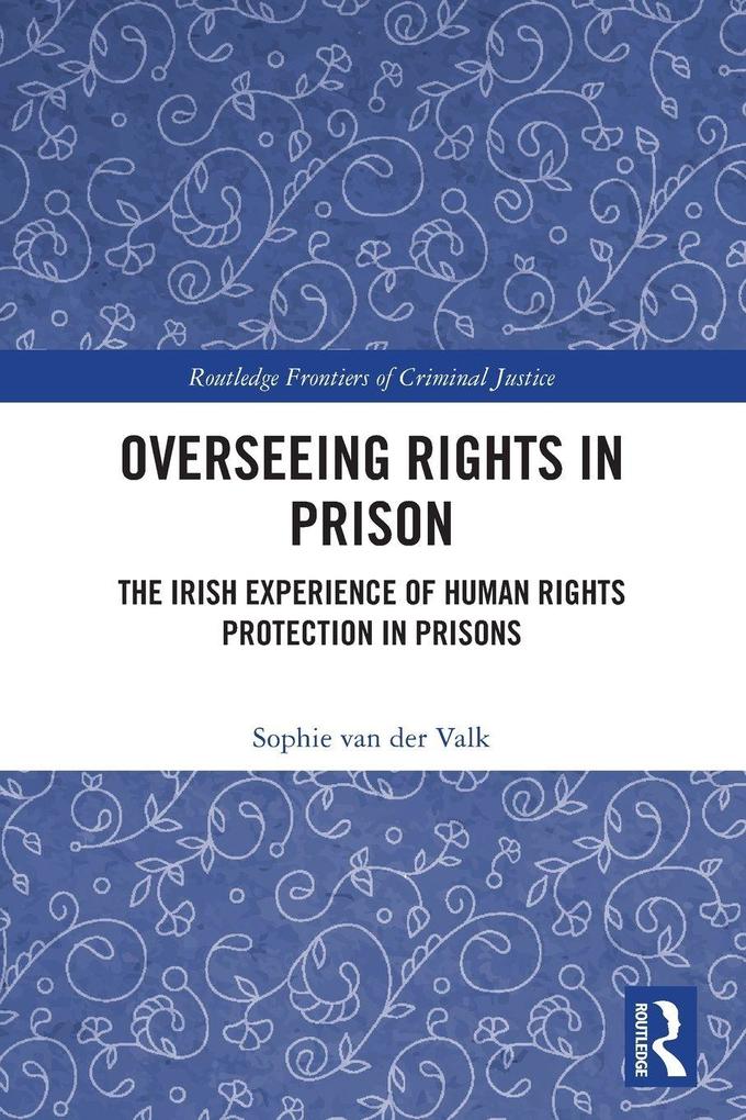 Overseeing Rights in Prison