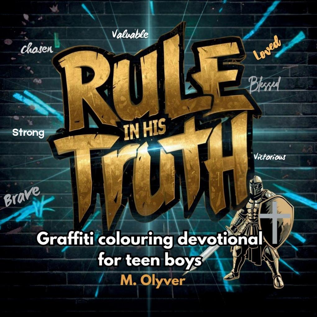 Rule in His Truth