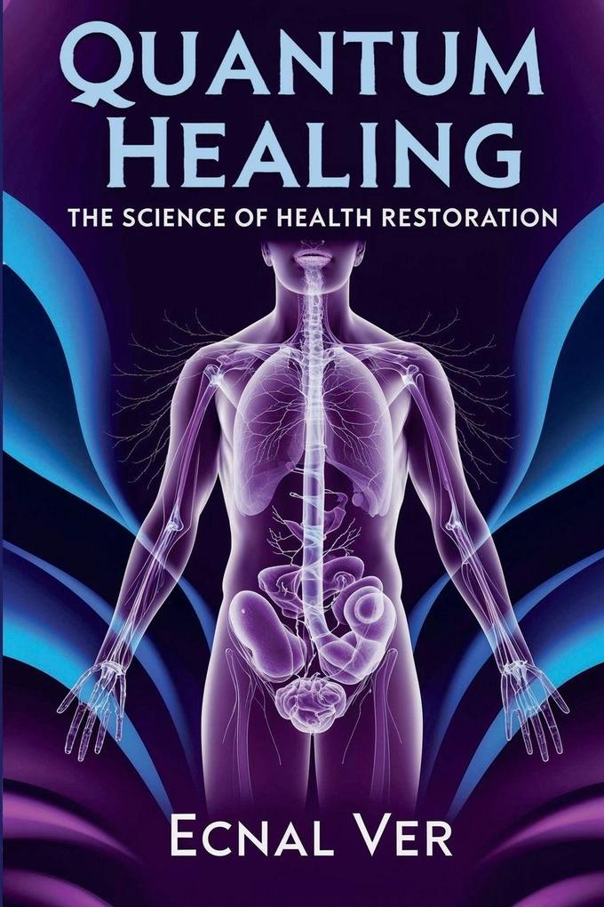Quantum Healing