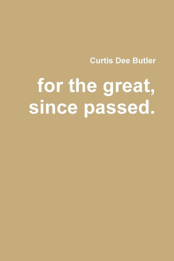 for the great since passed