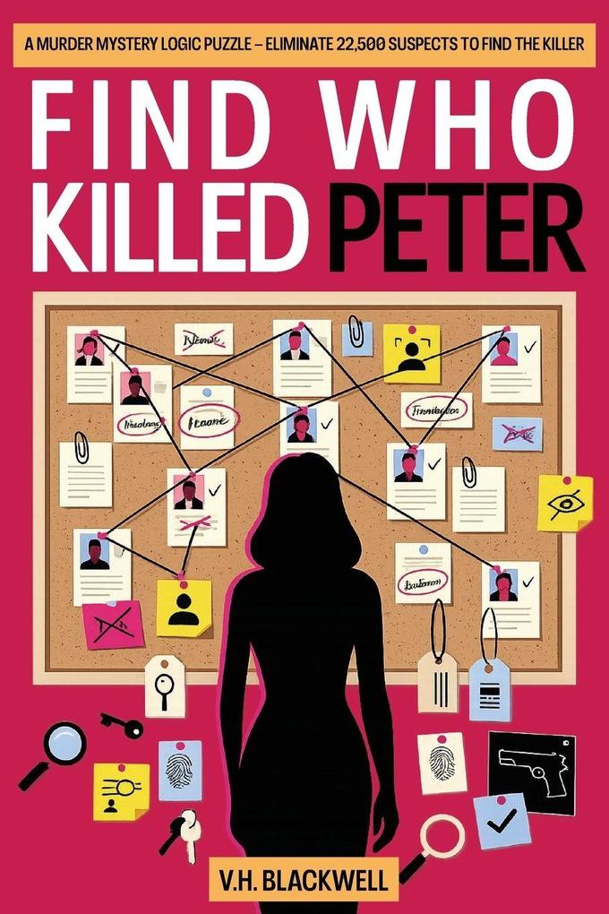 FIND WHO KILLED PETER