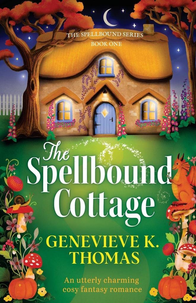 The Spellbound Cottage
