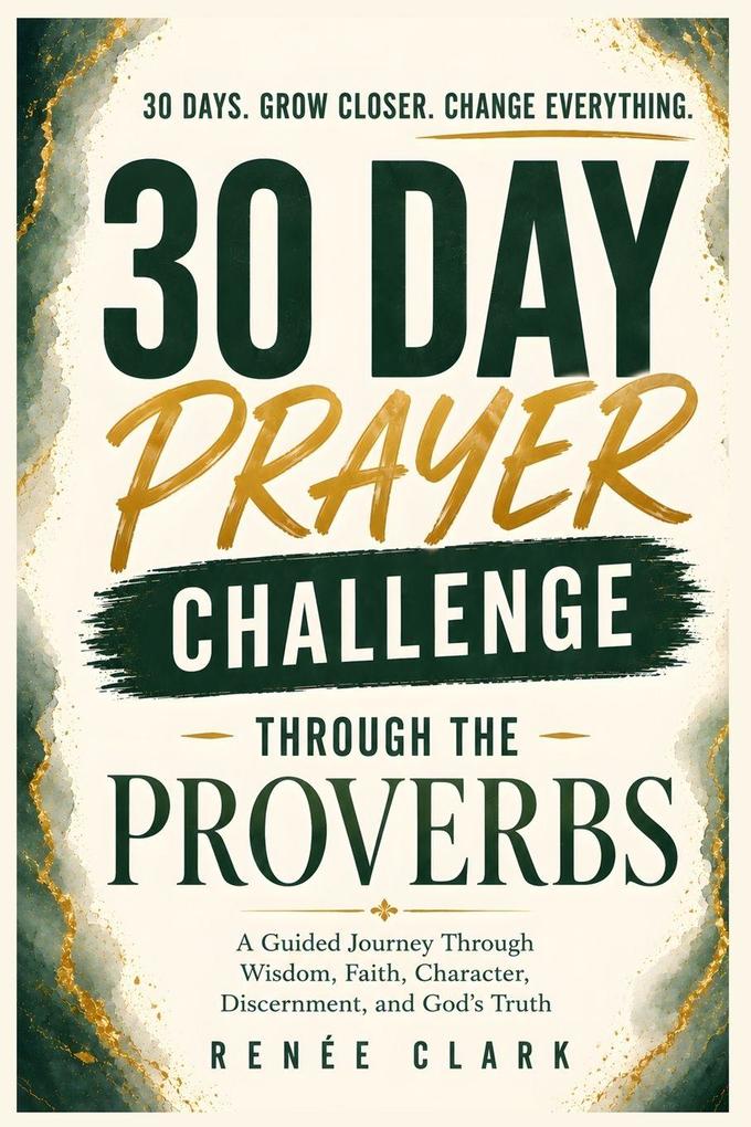 30-Day Prayer Challenge Through Proverbs
