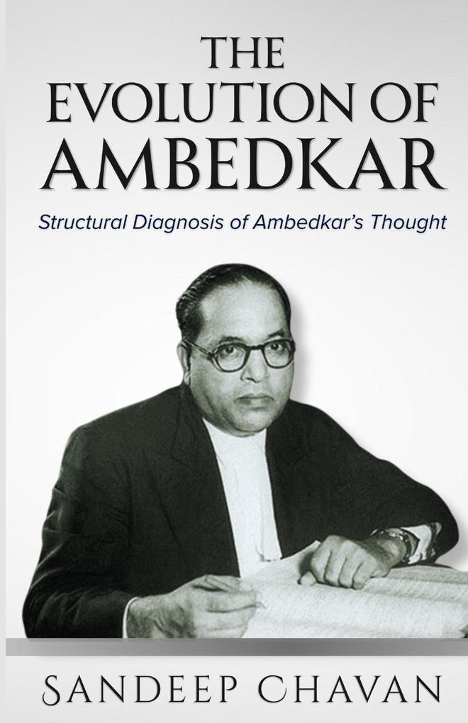 The Evolution of Ambedkar