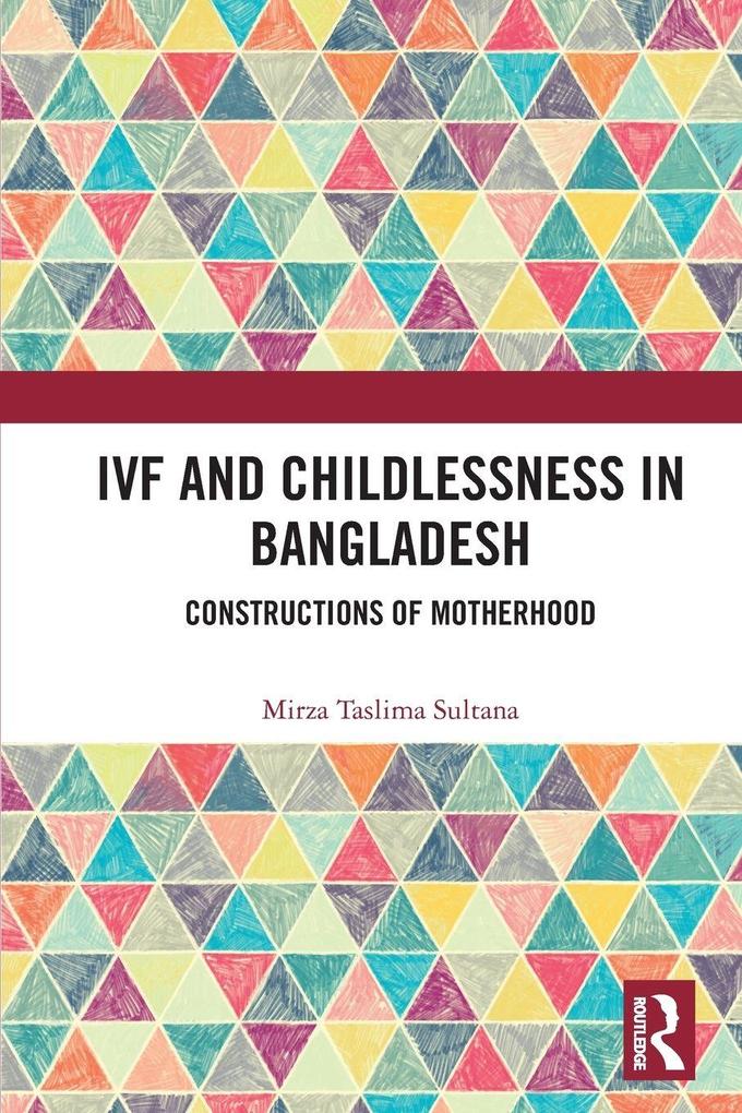 IVF and Childlessness in Bangladesh