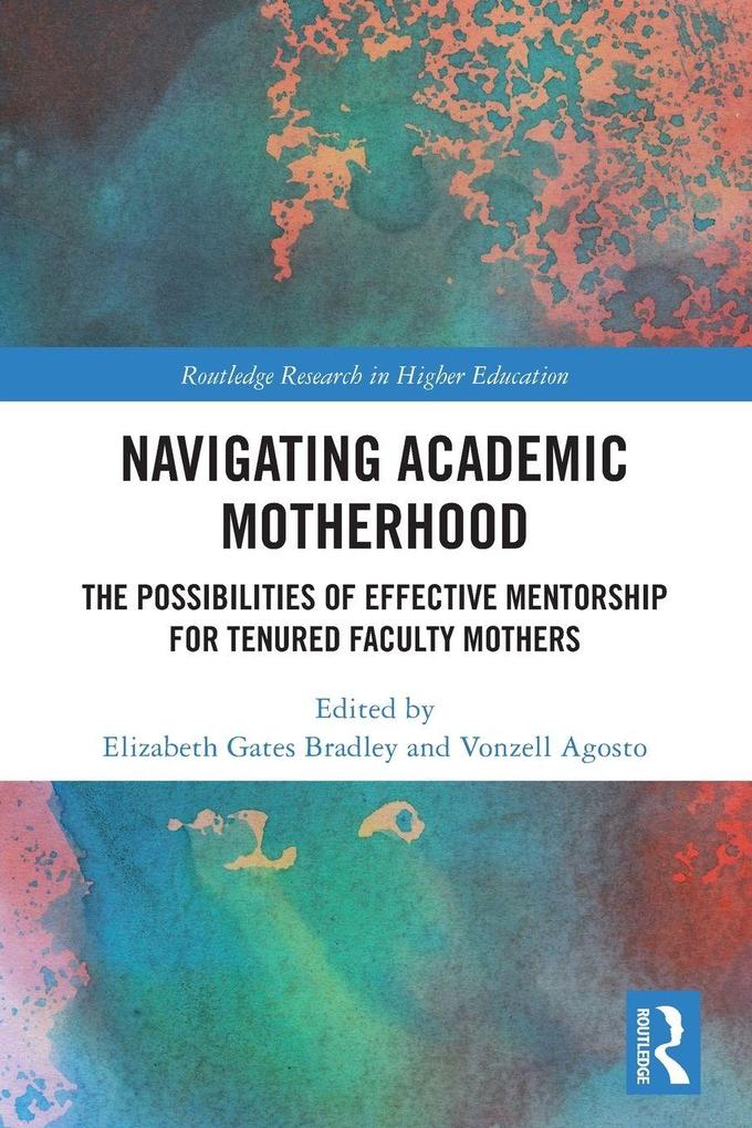 Navigating Academic Motherhood