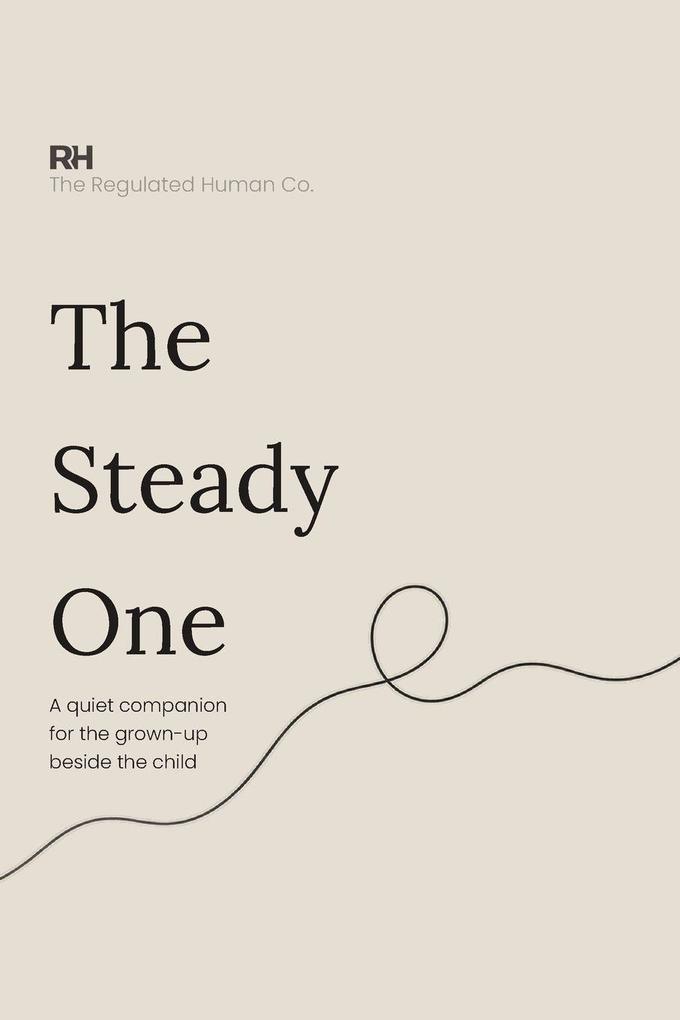 The Steady One