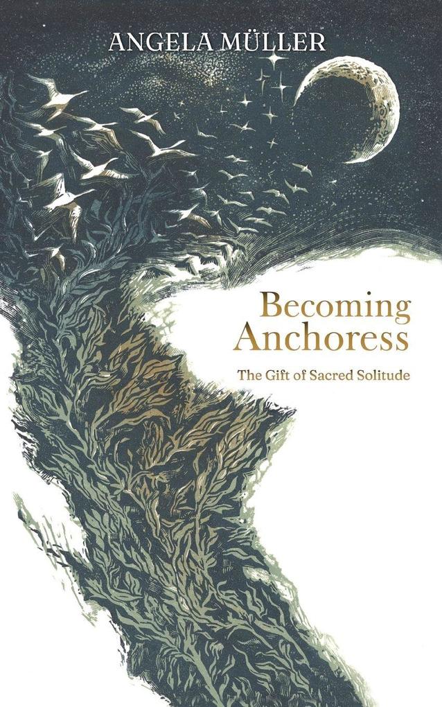 Becoming Anchoress