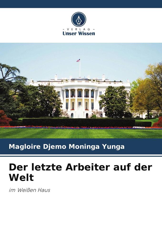 Der letzte Arbeiter auf der Welt