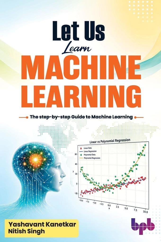 Let Us Learn Machine Learning