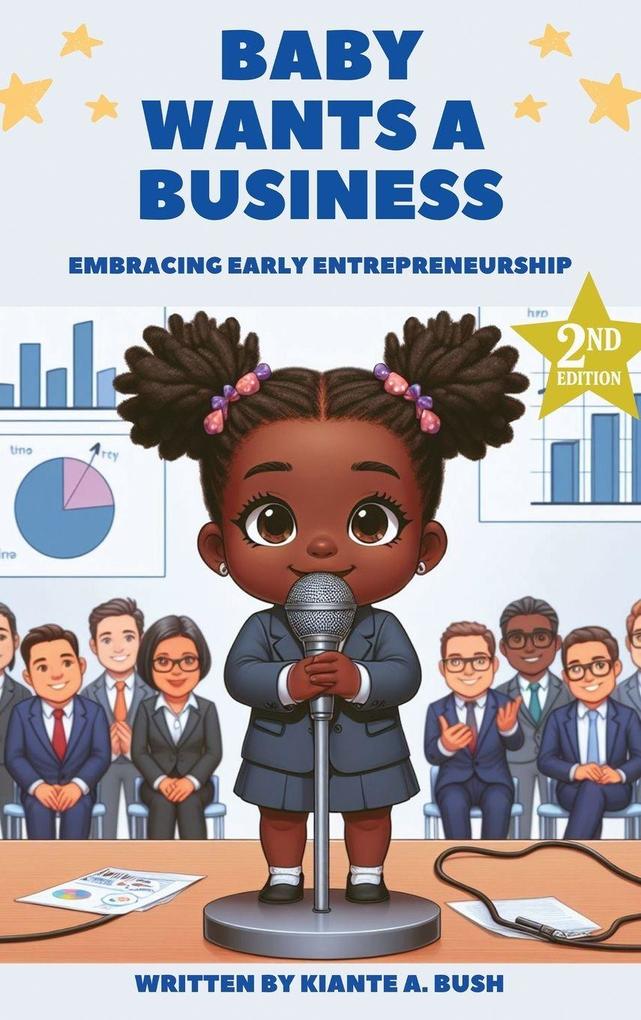 Baby Wants a Business | Embracing Early Entrepreneurship