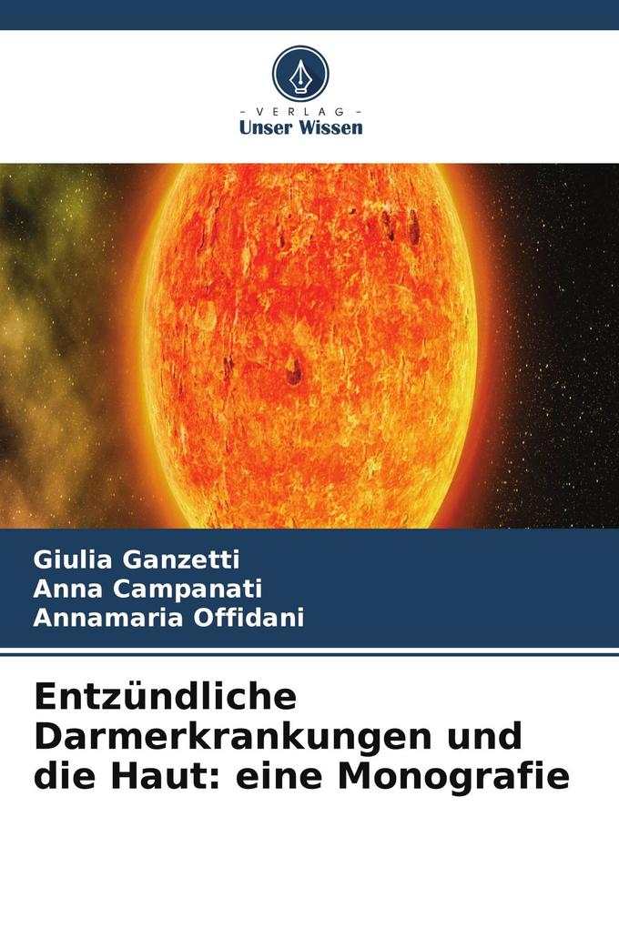Entzündliche Darmerkrankungen und die Haut: eine Monografie
