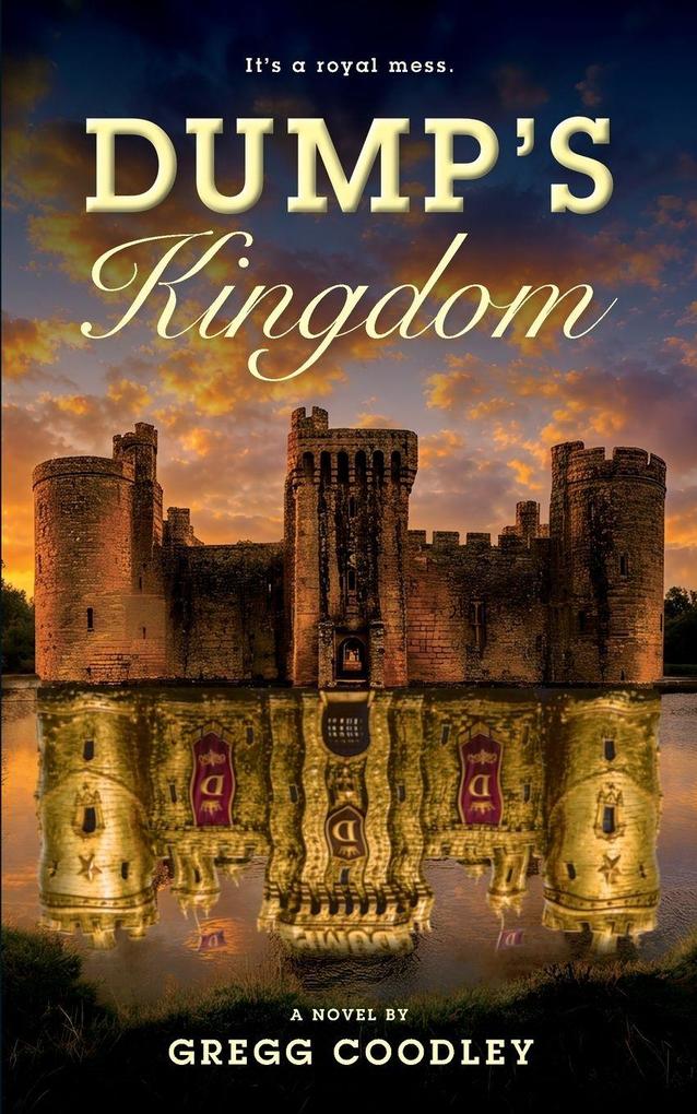 Dump's Kingdom