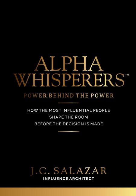 ALPHA WHISPERERS(TM) Power Behind The Power