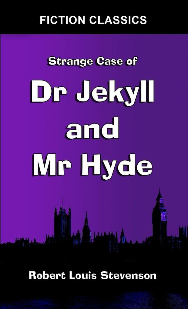 Strange Case of Dr Jekyll and Mr Hyde