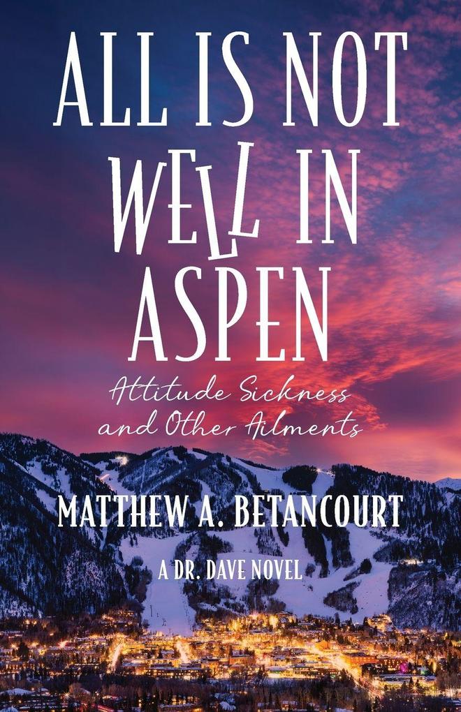 All is Not Well in Aspen