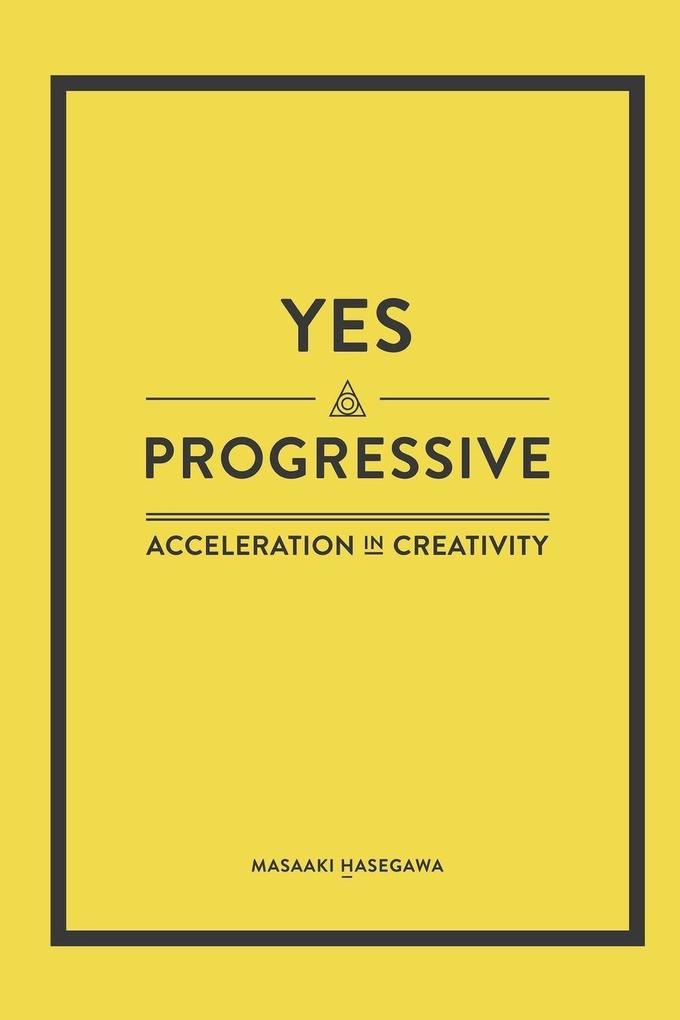 Yes Progressive-acceleration in creativity-