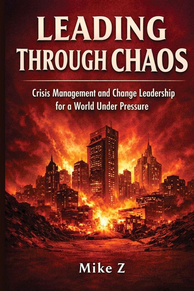 Leading Through Chaos