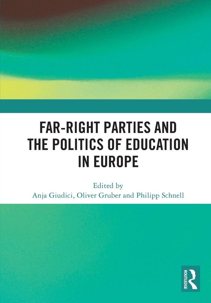 Far-Right Parties and the Politics of Education in Europe