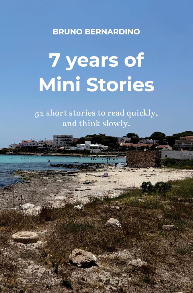 7 years of Mini Stories