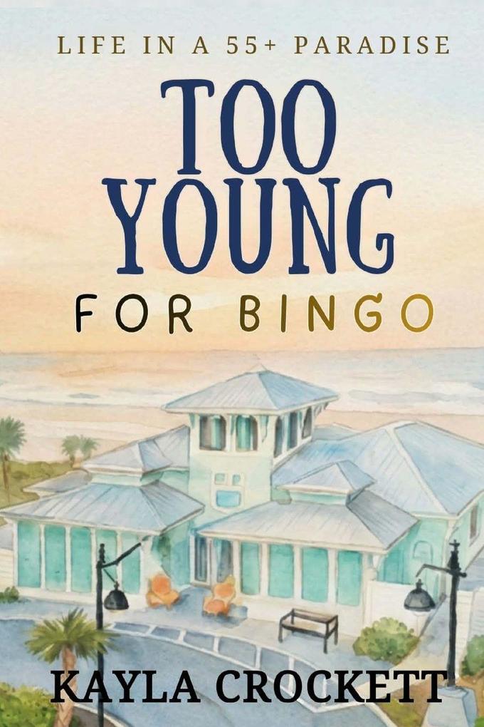 Too Young for Bingo