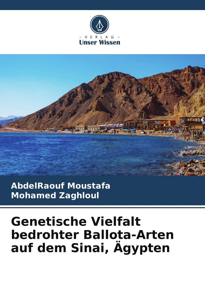 Genetische Vielfalt bedrohter Ballota-Arten auf dem Sinai Ägypten