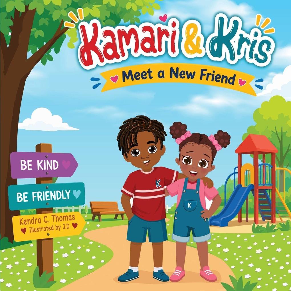 Kamari & Kris Meet a new Friend