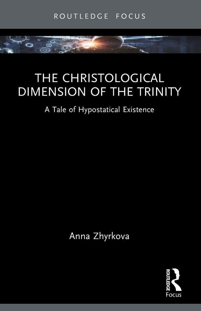The Christological Dimension of the Trinity