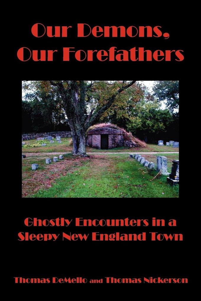 Our Demons Our Forefathers